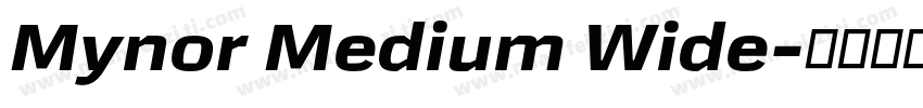 Mynor Medium Wide字体转换